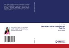 Bookcover of Heronian Mean Labeling of Graphs