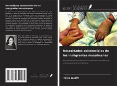 Couverture de Necesidades asistenciales de los inmigrantes musulmanes