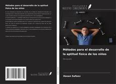 Buchcover von Métodos para el desarrollo de la aptitud física de los niños