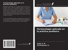 Copertina di Farmacología aplicada en la práctica protésica