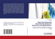 Обложка Advanced Magnetic Nanoferrites Research: Synthesis and Applications