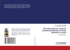 Buchcover von The educational, social & emotional climate in Arab Schools in Israel