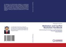 Bookcover of Mediation and Conflict Resolution Handbook