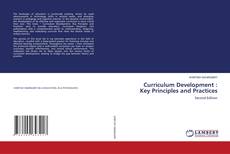 Curriculum Development : Key Principles and Practices的封面