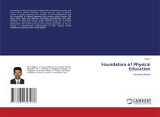 Bookcover of Foundation of Physical Education