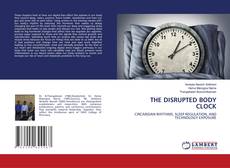 Portada del libro de THE DISRUPTED BODY CLOCK