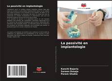 Copertina di La passivité en implantologie
