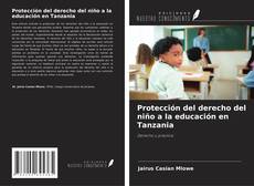 Copertina di Protección del derecho del niño a la educación en Tanzania