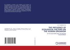 Обложка THE INFLUENCE OF ECOLOGICAL FACTORS ON THE HUMAN ORGANISM