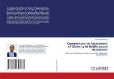 Comprehensive Assessment of Diversity in Bottle gourd Accessions kitap kapağı