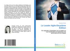 Couverture de Le Leader Agile-Deuxième Édition