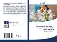 Couverture de O‘simliklarni vegetativ va generativ ko‘paytirish texnologiyalari