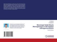 Bookcover of Municipal Solid Waste Management in Hill Station Udhagamandalam