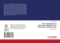 Bookcover of The Implication of Rahwana's Behavior In Indonesian Modern Life