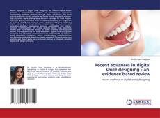 Buchcover von Recent advances in digital smile designing - an evidence based review