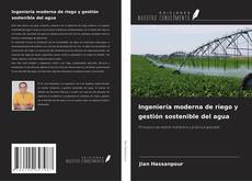 Copertina di Ingeniería moderna de riego y gestión sostenible del agua
