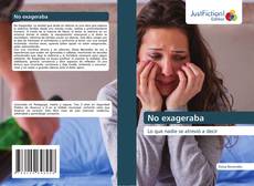 Capa do livro de No exageraba 