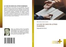 Bookcover of LA VOZ DE DIOS EN LETRAS HUMANAS