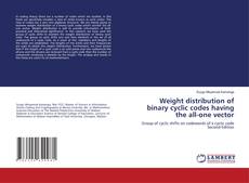 Couverture de Weight distribution of binary cyclic codes having the all-one vector
