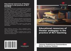 Buchcover von Educational resources of theater pedagogy in the practice of RCT teaching