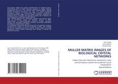 MULLER MATRIX IMAGES OF BIOLOGICAL CRYSTAL NETWORKS kitap kapağı