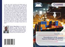 Bookcover of Diversification of the Angolan Exports Challenges and Benefits