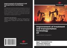Improvement of treatment and transportation technology oil kitap kapağı