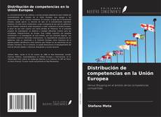 Capa do livro de Distribución de competencias en la Unión Europea 