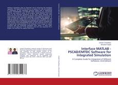 Buchcover von Interface MATLAB - PSCAD/EMTDC Software for Integrated Simulation