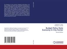 Bookcover of Budget Policy State Economy In City Center