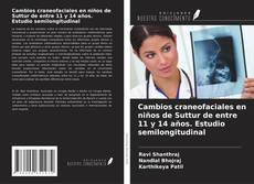 Copertina di Cambios craneofaciales en niños de Suttur de entre 11 y 14 años. Estudio semilongitudinal