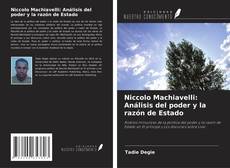 Buchcover von Niccolo Machiavelli: Análisis del poder y la razón de Estado