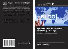 Couverture de Aprendizaje de idiomas asistido por blogs