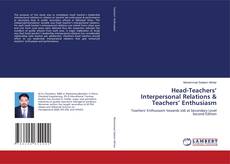 Bookcover of Head-Teachers’ Interpersonal Relations & Teachers’ Enthusiasm