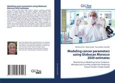 Borítókép a  Modeling cancer parameters using Globocan Morocco 2020 estimates - hoz