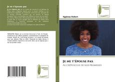 Buchcover von Je ne t'épouse pas