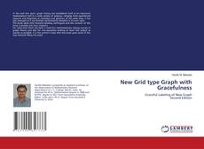 Capa do livro de New Grid type Graph with Gracefulness 