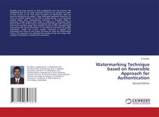 Copertina di Watermarking Technique based on Reversible Approach for Authentication
