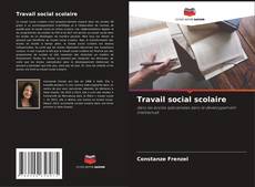 Copertina di Travail social scolaire