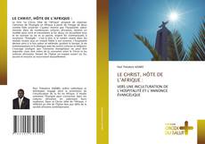 Capa do livro de LE CHRIST, HÔTE DE L’AFRIQUE : 
