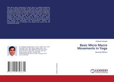 Basic Micro Macro Movements in Yoga kitap kapağı