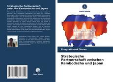 Strategische Partnerschaft zwischen Kambodscha und Japan kitap kapağı