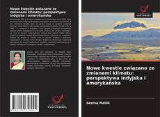 Bookcover of Nowe kwestie związane ze zmianami klimatu: perspektywa indyjska i amerykańska