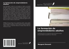 Couverture de La formación de emprendedores adultos