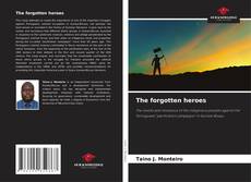 Portada del libro de The forgotten heroes