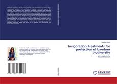 Copertina di Invigoration treatments for protection of bamboo biodiversity