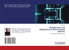 Buchcover von Architecture and Adaptation of Flow Control Systems