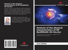 Analysis of the physical characteristics of DP Ba2BMoO6 (B=Sm,Eu)的封面