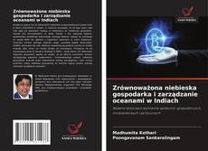Borítókép a  Zrównoważona niebieska gospodarka i zarządzanie oceanami w Indiach - hoz
