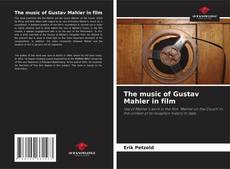 Bookcover of The music of Gustav Mahler in film